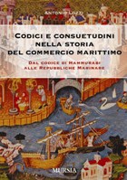 Tre milioni di caratteri per descrivere codici e consuetudini nella storia del commercio marittimo