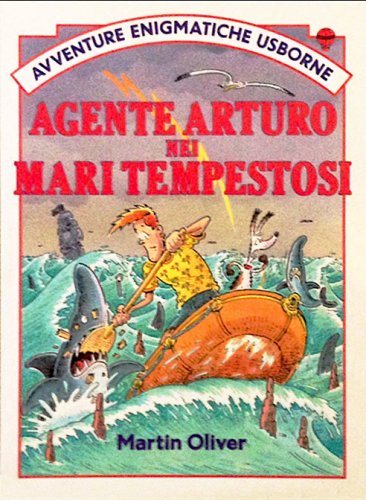 Agente Arturo nei mari tempestosi