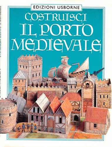 Costruisci il porto medievale