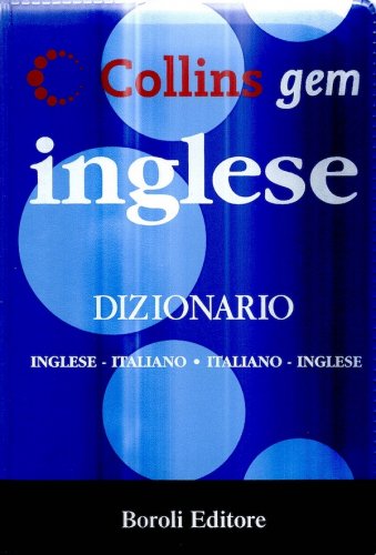 Collins dizionario inglese-italiano-italiano-inglese