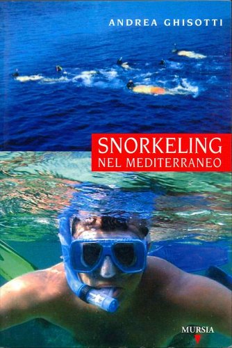 Snorkeling nel Mediterraneo