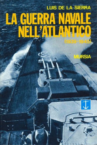 Guerra navale nell'Atlantico 1939-1945