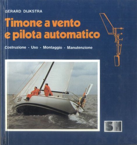 Timone a vento e pilota automatico