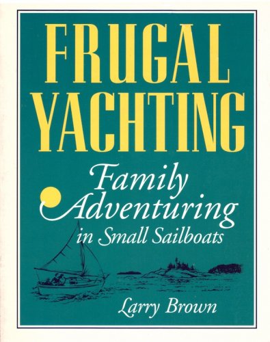 Frugal yachting
