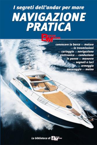 Navigazione pratica barche a motore