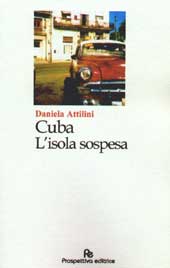 Cuba l'isola sospesa