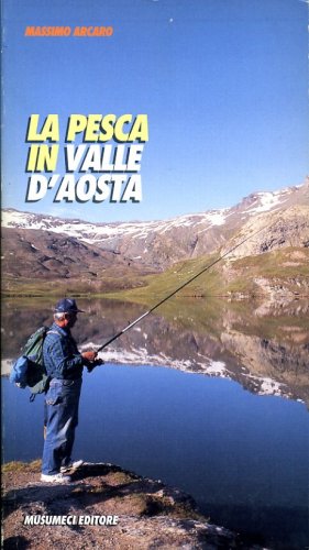 Pesca in Valle d'Aosta