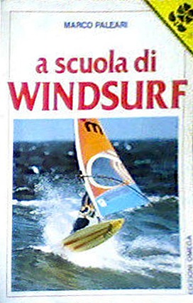 A scuola di windsurf - edizione ridotta