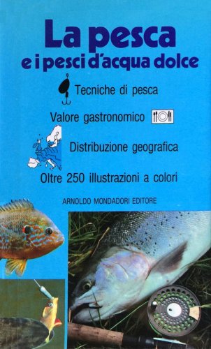 Pesca e i pesci d'acqua dolce