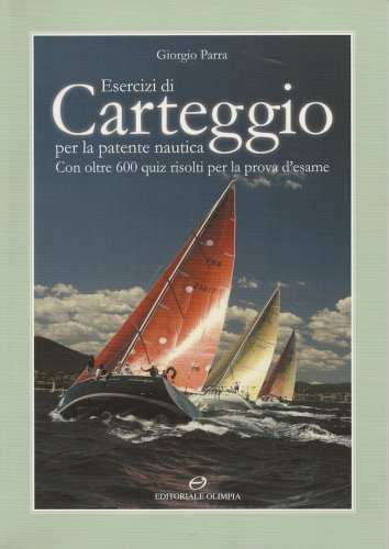 Esercizi di carteggio per la patente nautica