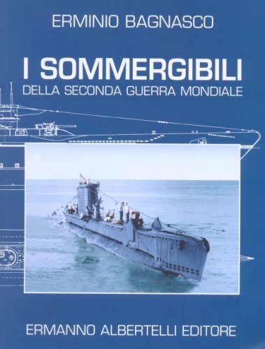 Sommergibili della seconda guerra mondiale