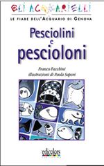 Pesciolini e pescioloni