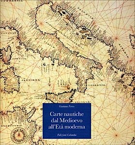 Carte nautiche dal medioevo all'età moderna