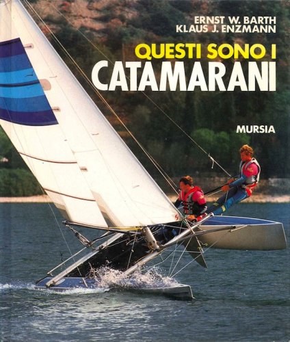 Questi sono i catamarani