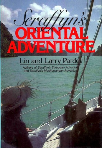Seraffyn's oriental adventure