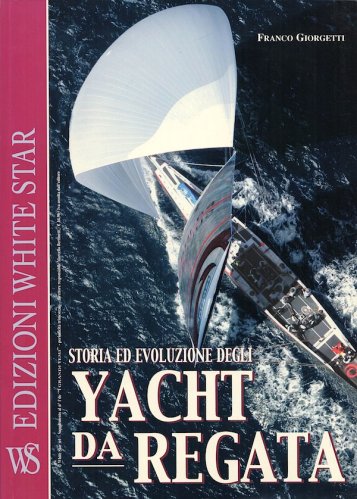 Storia ed evoluzione degli yacht da regata