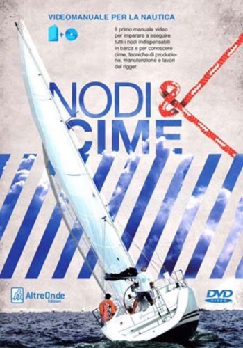 Nodi e cime - con DVD