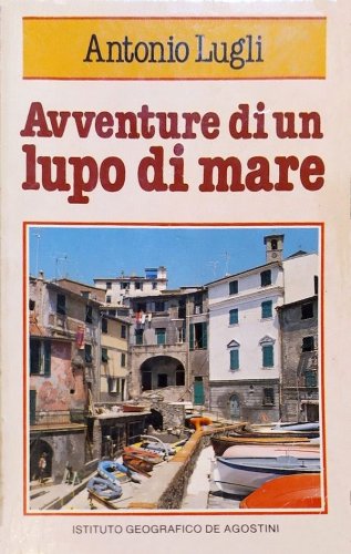 Avventure di un lupo di mare