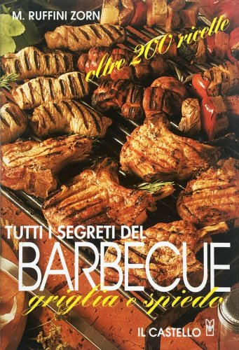 Tutti i segreti del barbecue