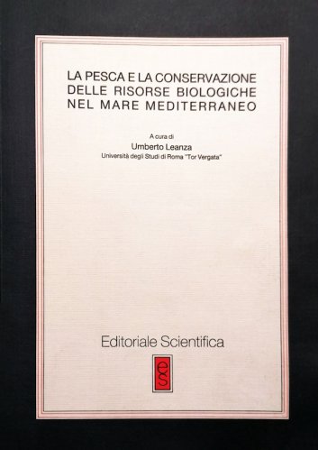 Pesca e la conservazione delle risorse biologiche nel mar Mediterraneo