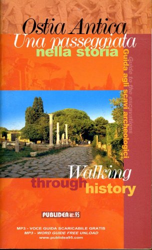 Ostia Antica una passeggiata nella storia - walking through history