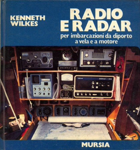 Radio e radar per imbarcazioni da diporto a vela e a motore