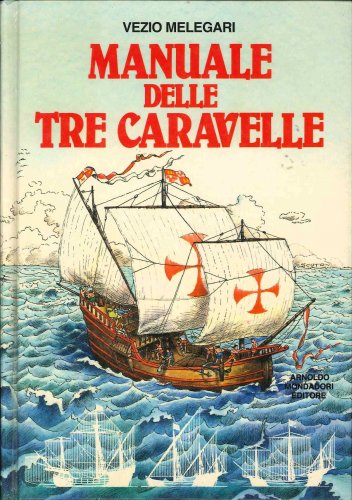 Manuale delle tre caravelle