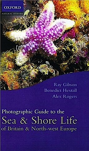 Photographic guide to sea and shore life of Britain and North-west Europe