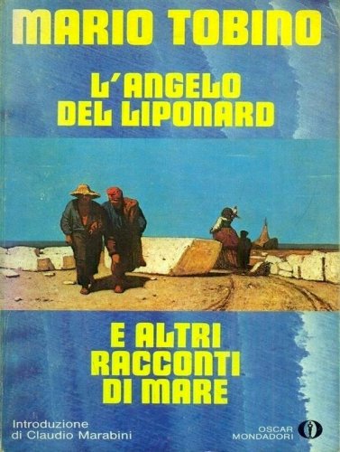 Angelo del Liponard e altri racconti di mare