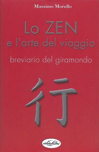 Zen e l'arte del viaggio