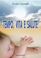 Tempo, vita e salute