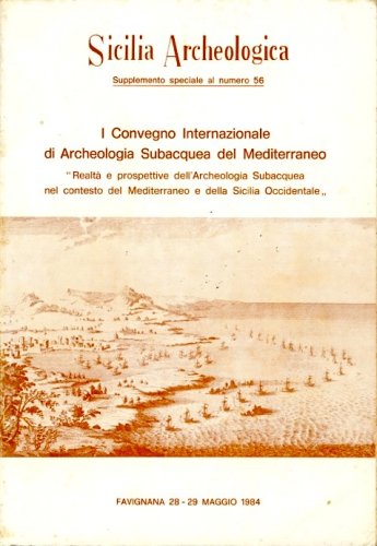 Atti del I convegno internazionale d'archeologia subacquea del Mediterraneo