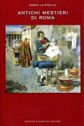 Antichi mestieri di Roma