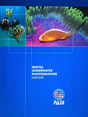 Digital underwater photographer manual