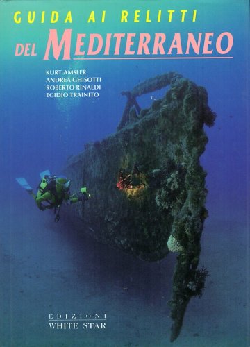 Guida ai relitti del Mediterraneo