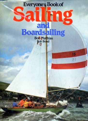 Everyone's book of sailing and boardsailing