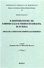 Mediterraneo del ´300: Raimondo Lullo e Federico III d´Aragona, re di Sicilia