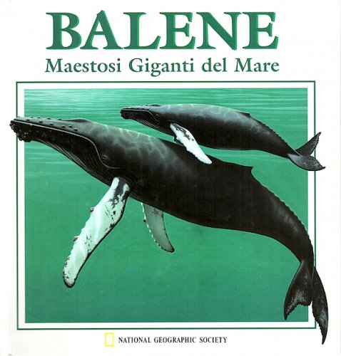Balene maestosi giganti del mare
