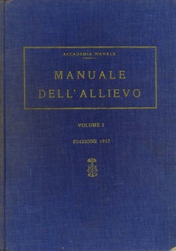 Manuale dell'allievo dell'Accademia Navale di Livorno