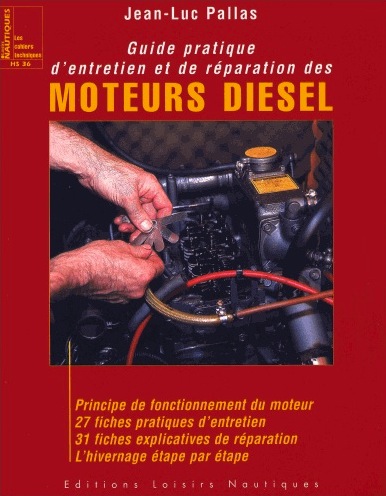 Guide pratique d'entretien et de reparation des moteurs diesel