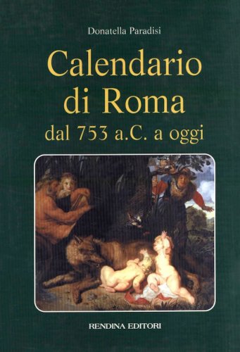 Calendario di Roma dal 753 a.C. a oggi