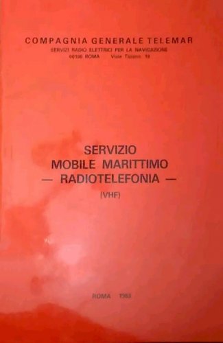 Servizio mobile marittimo - radiotelefonia VHF