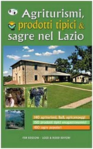 Agriturismi, prodotti tipici & sagre nel Lazio