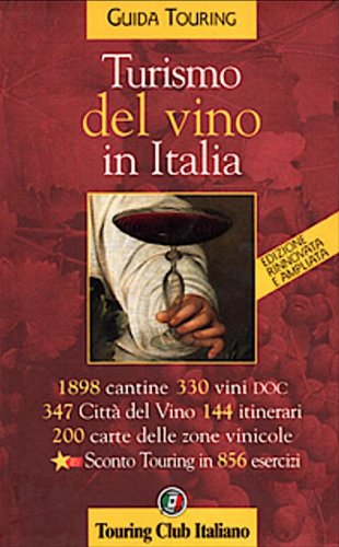 Guida al turismo del vino in Italia