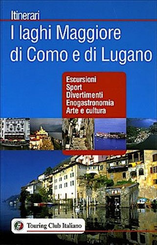 Laghi Maggiore di Como e di Lugano