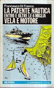 Patente nautica entro e oltre le 6 miglia vela e motore