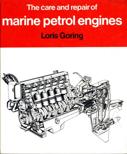 Care and repair of marine petrol engines
