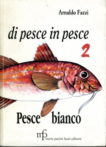 Di pesce in pesce 2