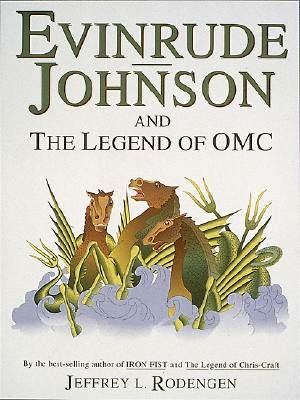 Evinrude Johnson and the legend of OMC