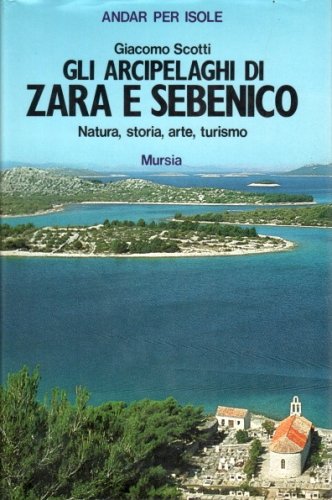 Arcipelaghi di Zara e Sebenico